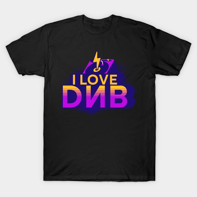 DNB - I Love Drum N Bass (navy) T-Shirt by DISCOTHREADZ 